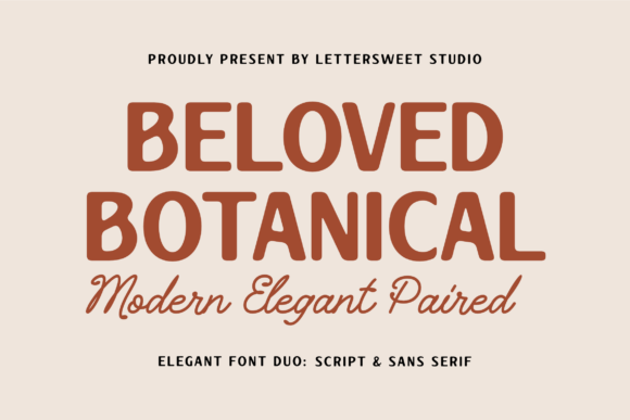 Beloved Botanical: A Modern Typeface for Editorial Elegance