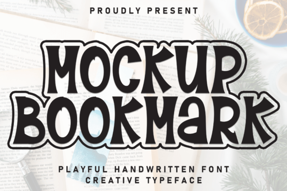 Mockup Bookmark: A Hand-Sketched Display Font for Editors