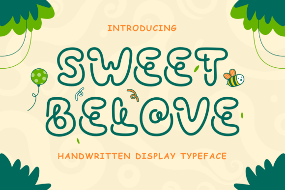 Sweet Belove: A Playful Display Font for Crafters