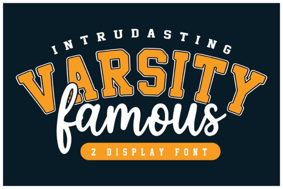 Varsity Famous: The Bold Display Font for Your Brand